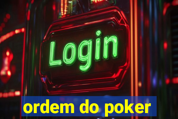 ordem do poker